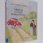 Pierre Fruhling : Vikke ja vauhtihurjastelija - pikkukuva 1