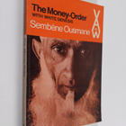 Sembene Ousmane : The moneys-order with White genesis - pikkukuva 1