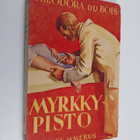 Theodora Du Bois : Myrkkypisto : salapoliisiromaani - pikkukuva 1