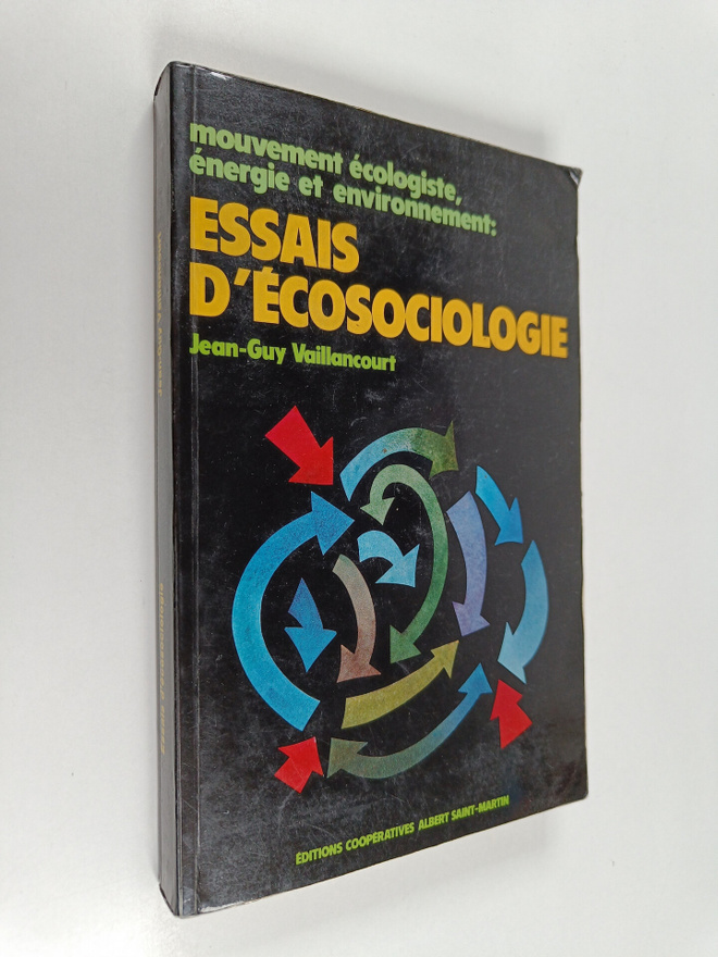 Jean-Guy Vaillancourt : Mouvement ecologiste, energie et ...