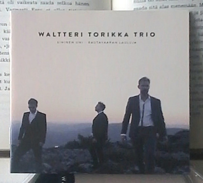 Waltteri Torikka Trio - Sininen uni: Rautavaaran lauluja