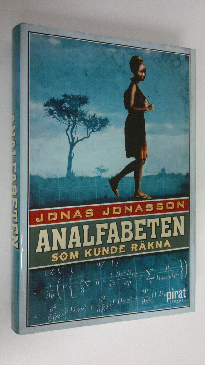 Jonas Jonasson : Analfabeten som kunde räkna