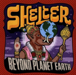 Shelter - Beyond Planet Earth (CD)