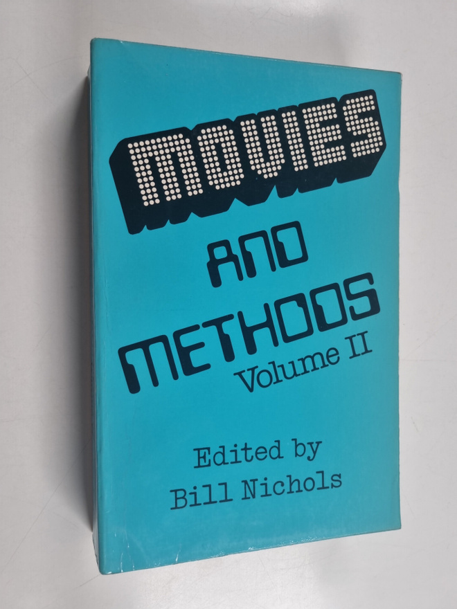 Bill Nichols : Movies and Methods - An Anthology vol. 2