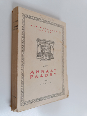 Rabindranath Tagore : Ahnaat paadet ynnä muita kertomuksia