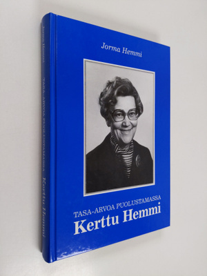 Jorma Hemmi : Tasa-arvoa puolustamassa : Kerttu Hemmi