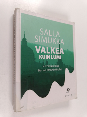Salla Simukka : Valkea kuin lumi (selkokirja)