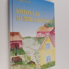 Rauha Tölli : Kotona ja mummunkylässä - pikkukuva 1