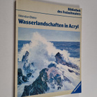 Wendon Blake ym. : Landschaften am Wasser, in Acryl gemalt - pikkukuva 1