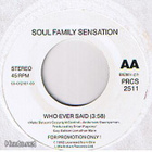 SOUL FAMILY SENSATION::MESSED UP AND BLUE/WHO EVER SAID : 7" - pikkukuva 2