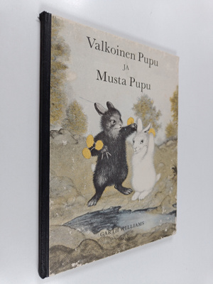 Garth Williams : Valkoinen Pupu ja Musta Pupu