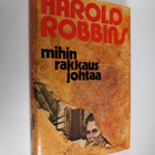Harold Robbins : Mihin rakkaus johtaa - pikkukuva 1