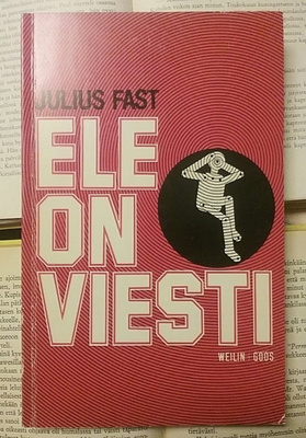 Julius Fast - Ele on viesti (nid.)