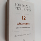 Jordan B Peterson : 12 elämänohjetta : käsikirja kaaosta ... - pikkukuva 1
