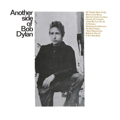Bob Dylan : Another side of Bob Dylan