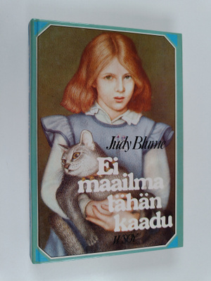 Judy Blume : Ei maailma tähän kaadu