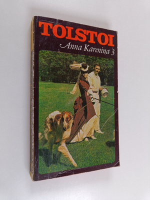 Leo Tolstoi : Anna Karenina 3