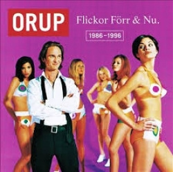 Orup - Flickor Förr & Nu. 1986-1996 (CD)