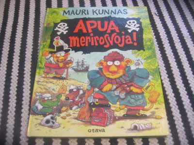 Mauri Kunnas - Apua merirosvoja!
