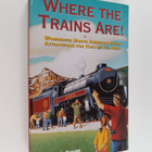 Heather R. Taylor : Where the Trains Are! : Wonderful Nor... - pikkukuva 1