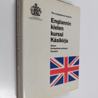 Englannin kielen kurssi : käsikirja : ohjeet, kieliopilli... - pikkukuva 1