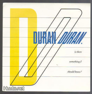 DURAN DURAN::IS THERE SOMETHING I SHOULD KNOW::VINYYLY 7"