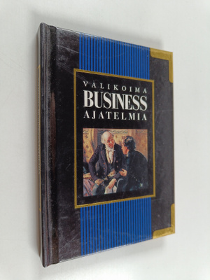 Helen (toim.) Exley : Valikoima businessajatelmia