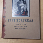 Tähtiporukkaa Tarua ja totta Enso-Gutzeit Oy:n metsämiehistä - pikkukuva 1