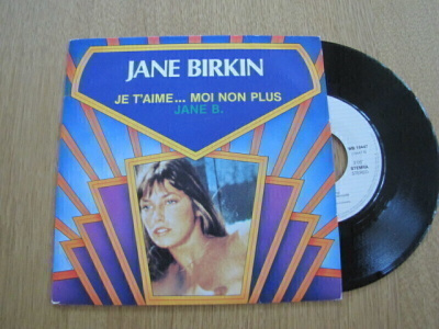 Jane Birkin je t'aime moi non plus 7 45 Hollanti 1974 stereo