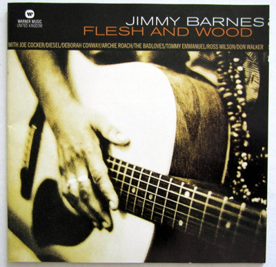 JIMMY BARNES Flesh and Wood CD 1993