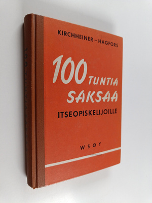 Kurt Kirchheiner : 100 tuntia saksaa itseopiskelijoille