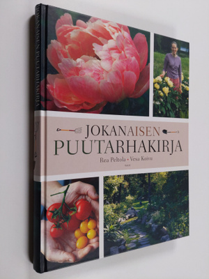 Rea Peltola : Jokanaisen puutarhakirja