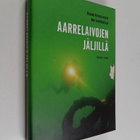 Rauno Koivusaari : Aarrelaivojen jäljillä : Rauno Koivusa... - pikkukuva 1