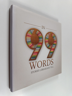 Library Association of Singapore : In Ninety-nine Words -...