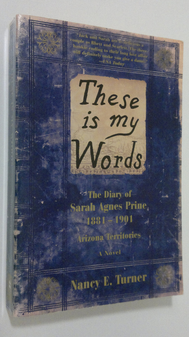 Nancy Turner : These is My Words