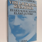 Seppo Zetterberg : Viisi laukausta senaatissa : Eugen Sch... - pikkukuva 1
