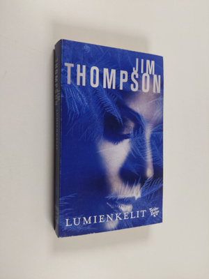 Jim Thompson : Lumienkelit