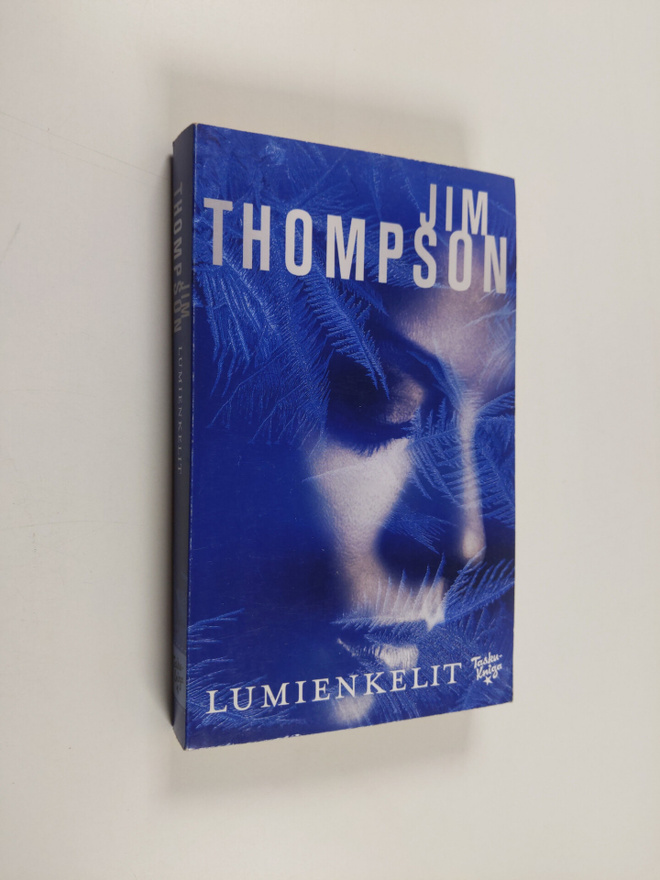 Jim Thompson : Lumienkelit