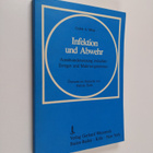 Cedric A. Mims : Infektion und Abwehr - Auseinandersetzun... - pikkukuva 1