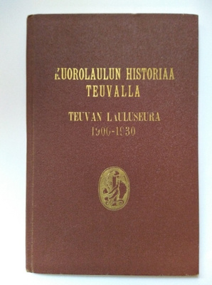 Kuorolaulun historiaa Teuvalla - Teuvan lauluseura 1900-1930