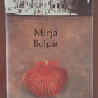 mirja bolgar - kaikki tuo jota ikäväksi kutsut - pikkukuva 1