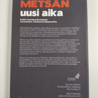 Metsän uusi aika : kohti monipuolisempaa metsäalan elinke... - pikkukuva 2