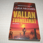 Carla Neggers Vallan turmelemat -pok - pikkukuva 1