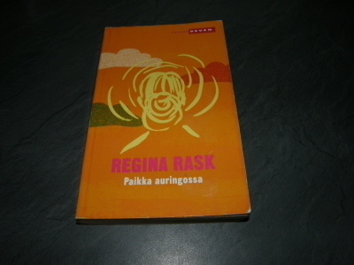 Regina Rask Paikka auringossa