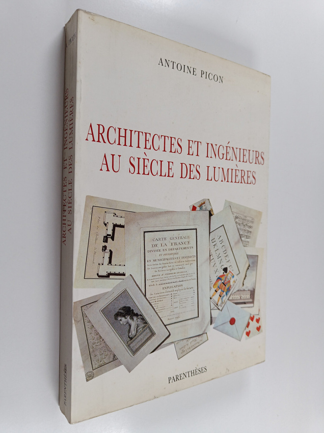 Antoine Picon : Architectes et ingenieurs au siecle des L...
