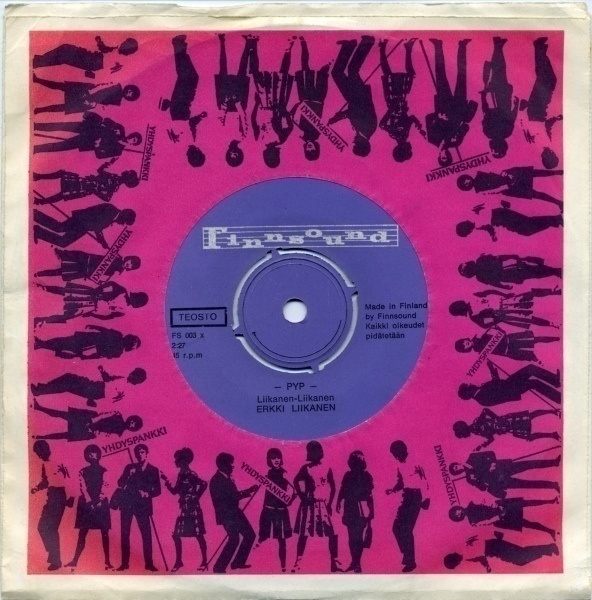 ERKKI LIIKANEN PYP-mainossingle 7" PS 1967 - harv. J. Vainio