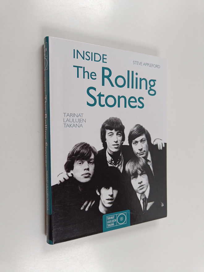 Steve Appleford : Inside the Rolling Stones : tarinat lau...