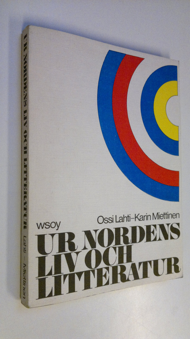 Ossi ym. Lahti : Ur nordens liv och litteratur : Ruotsin ...