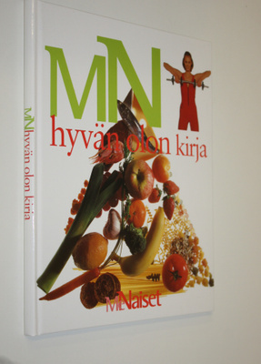 Maria (toim.) Eklöf : MN hyvän olon kirja