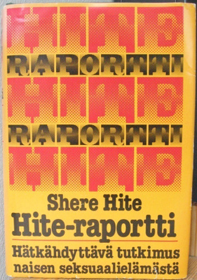 Shere Hite: Hite-raportti, Otava 1978. 607 s.